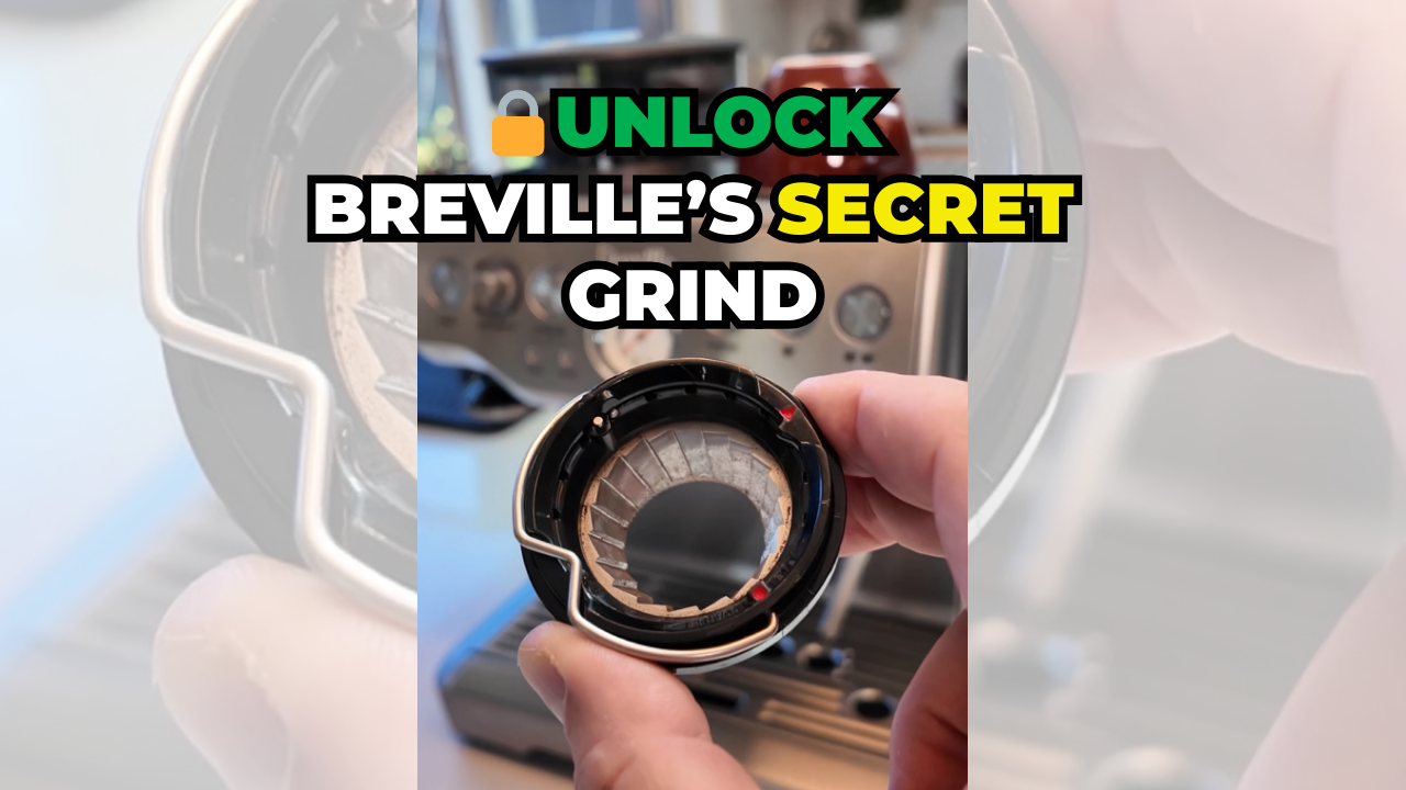 How to unlock your Brevilles secret grind setting